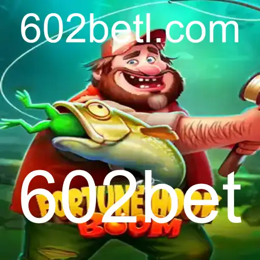 FortuneHookBoom: A Excitante Aventura de Jogo com 602bet