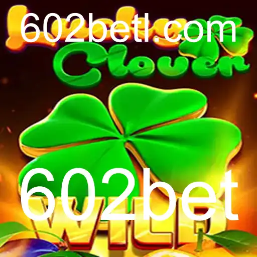 Descubra LuckyClover: O Novo Sensação de Jogo da 602bet